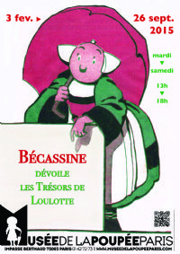Exposition Bécassine dévoile les trésors de Loulotte. Du 3 février au 26 septembre 2015 à Paris03. Paris. 